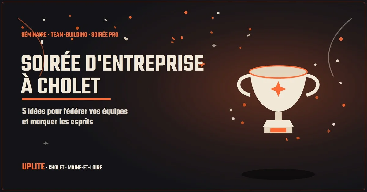 Animer une soirée d'entreprise à Cholet : 5 idées pour marquer les esprits